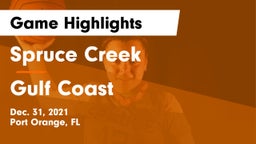 Spruce Creek  vs Gulf Coast  Game Highlights - Dec. 31, 2021