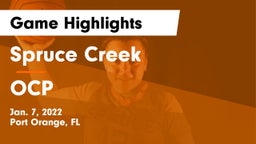 Spruce Creek  vs OCP Game Highlights - Jan. 7, 2022
