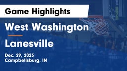 West Washington  vs Lanesville  Game Highlights - Dec. 29, 2023