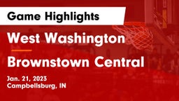 West Washington  vs Brownstown Central  Game Highlights - Jan. 21, 2023
