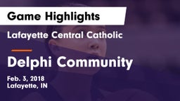 Lafayette Central Catholic  vs Delphi Community  Game Highlights - Feb. 3, 2018