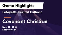 Lafayette Central Catholic  vs Covenant Christian Game Highlights - Nov. 20, 2018