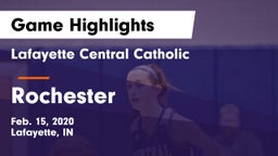 Lafayette Central Catholic  vs Rochester  Game Highlights - Feb. 15, 2020