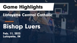 Lafayette Central Catholic  vs Bishop Luers  Game Highlights - Feb. 11, 2023