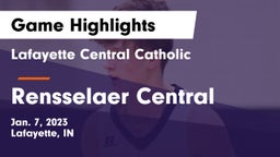 Lafayette Central Catholic  vs Rensselaer Central  Game Highlights - Jan. 7, 2023