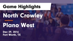 North Crowley  vs Plano West  Game Highlights - Dec 29, 2016