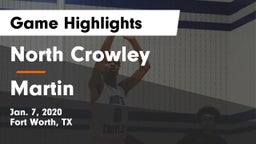 North Crowley  vs Martin  Game Highlights - Jan. 7, 2020