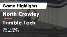 North Crowley  vs Trimble Tech  Game Highlights - Jan. 15, 2020