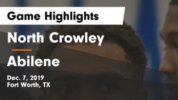 North Crowley  vs Abilene  Game Highlights - Dec. 7, 2019