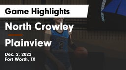 North Crowley  vs Plainview Game Highlights - Dec. 2, 2022