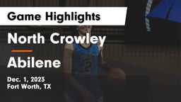 North Crowley  vs Abilene  Game Highlights - Dec. 1, 2023