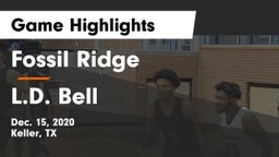 Fossil Ridge  vs L.D. Bell Game Highlights - Dec. 15, 2020