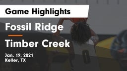 Fossil Ridge  vs Timber Creek  Game Highlights - Jan. 19, 2021