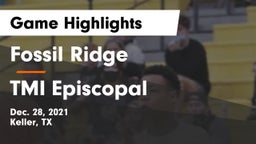 Fossil Ridge  vs TMI Episcopal  Game Highlights - Dec. 28, 2021