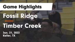 Fossil Ridge  vs Timber Creek  Game Highlights - Jan. 21, 2022