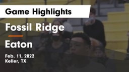 Fossil Ridge  vs Eaton  Game Highlights - Feb. 11, 2022