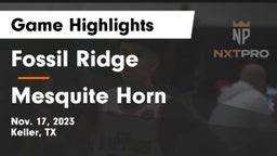 Fossil Ridge  vs Mesquite Horn  Game Highlights - Nov. 17, 2023