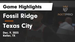 Fossil Ridge  vs Texas City  Game Highlights - Dec. 9, 2023