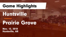 Huntsville  vs Prairie Grove  Game Highlights - Nov. 13, 2018
