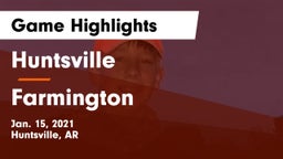 Huntsville  vs Farmington  Game Highlights - Jan. 15, 2021
