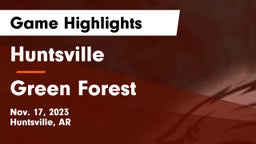 Huntsville  vs Green Forest  Game Highlights - Nov. 17, 2023