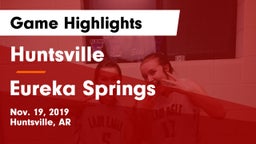 Huntsville  vs Eureka Springs  Game Highlights - Nov. 19, 2019
