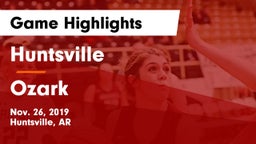 Huntsville  vs Ozark  Game Highlights - Nov. 26, 2019