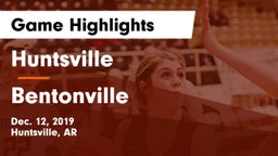 Huntsville  vs Bentonville  Game Highlights - Dec. 12, 2019
