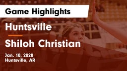 Huntsville  vs Shiloh Christian  Game Highlights - Jan. 10, 2020