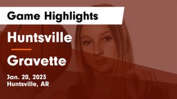 Huntsville  vs Gravette  Game Highlights - Jan. 20, 2023