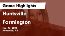 Huntsville  vs Farmington  Game Highlights - Jan. 17, 2023