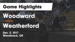 Woodward  vs Weatherford  Game Highlights - Dec. 5, 2017