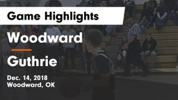 Woodward  vs Guthrie  Game Highlights - Dec. 14, 2018