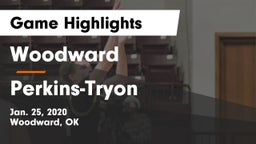Woodward  vs Perkins-Tryon  Game Highlights - Jan. 25, 2020