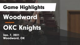 Woodward  vs OKC Knights Game Highlights - Jan. 7, 2021