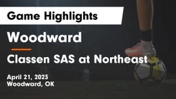 Woodward  vs Classen SAS at Northeast Game Highlights - April 21, 2023