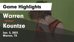 Warren  vs Kountze  Game Highlights - Jan. 3, 2023