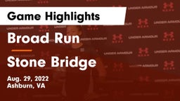 Broad Run  vs Stone Bridge  Game Highlights - Aug. 29, 2022