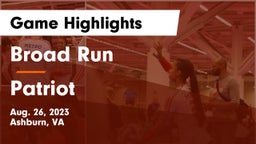 Broad Run  vs Patriot   Game Highlights - Aug. 26, 2023