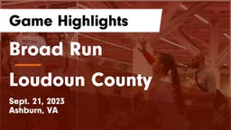 Broad Run  vs Loudoun County  Game Highlights - Sept. 21, 2023