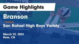 Branson  vs San Rafael High Boys Varisty Game Highlights - March 22, 2024