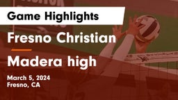 Fresno Christian vs Madera high Game Highlights - March 5, 2024