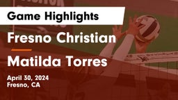 Fresno Christian vs Matilda Torres Game Highlights - April 30, 2024