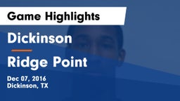Dickinson  vs Ridge Point  Game Highlights - Dec 07, 2016