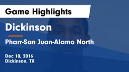 Dickinson  vs Pharr-San Juan-Alamo North  Game Highlights - Dec 10, 2016