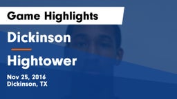 Dickinson  vs Hightower  Game Highlights - Nov 25, 2016