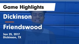 Dickinson  vs Friendswood  Game Highlights - Jan 25, 2017
