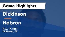 Dickinson  vs Hebron  Game Highlights - Nov. 17, 2017