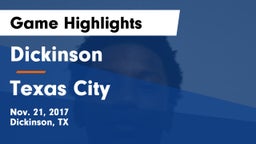 Dickinson  vs Texas City  Game Highlights - Nov. 21, 2017
