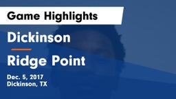 Dickinson  vs Ridge Point  Game Highlights - Dec. 5, 2017